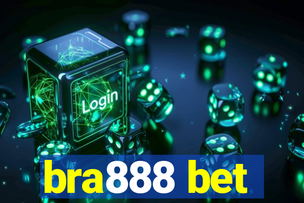 bra888 bet